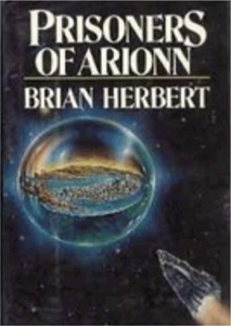 Prisoners of Arionn, by Brian Herbert
