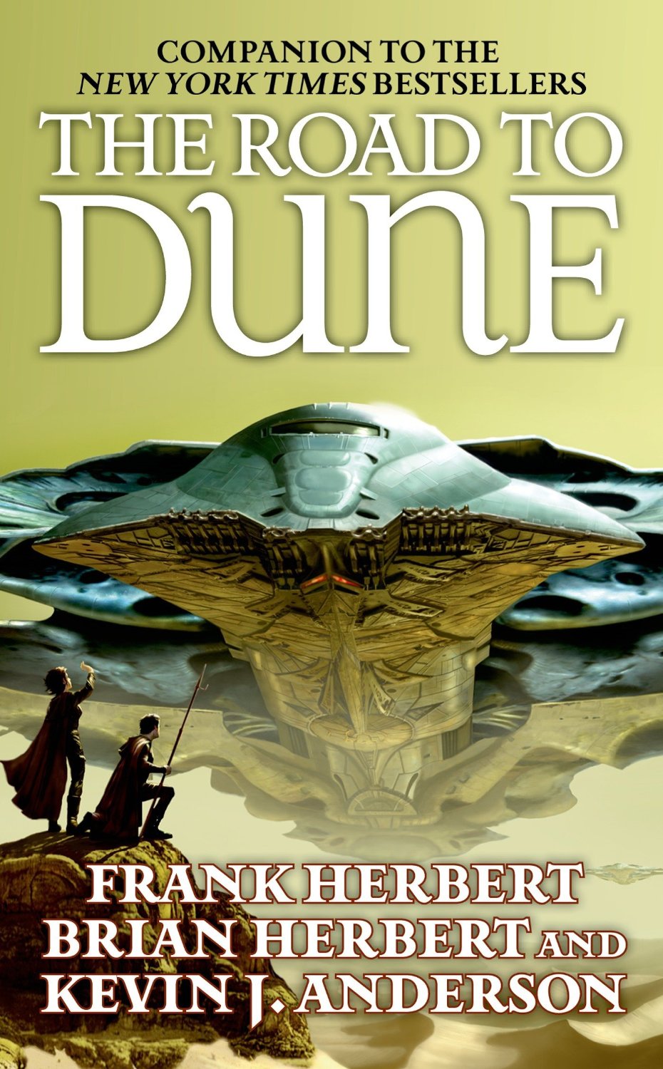 The Road to Dune, by Frank Herbert, Brian Herbert and Kevin J. Anderson