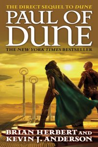 Paul of Dune, by Brian Herbert and Kevin J. Anderson
