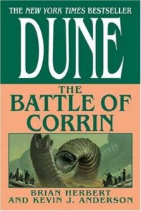 Dune: The Battle of Corrin, by Brian Herbert and Kevin J. Anderson