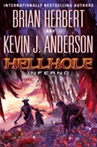 Hellhole Inferno, by Brian Herbert and Kevin J. Anderson